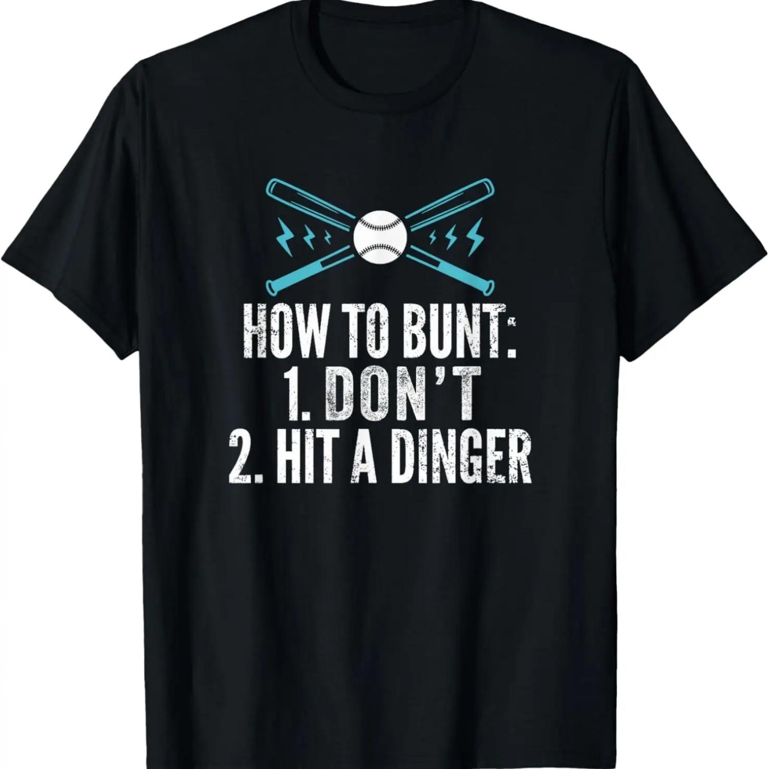 

How To Bunt Don t Hit A Dinger Funny Baseball Softball T-Shirt XXXXXL чорний