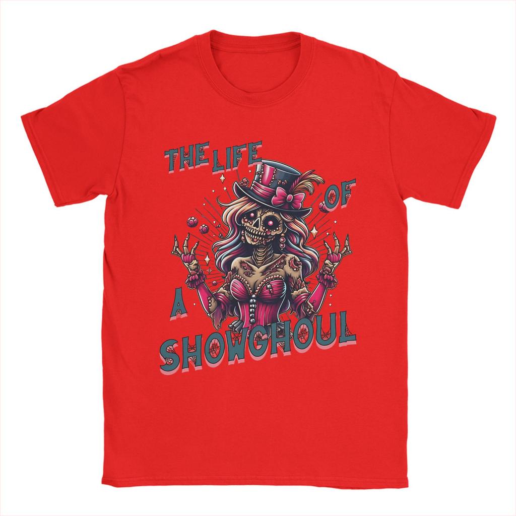 The Life of A Showghoul T-Shirt Summer  Pure Cotton T-Shirts For Male Hipster Custom Logo Tshirt Short Sleeve Y2K Funny Tees