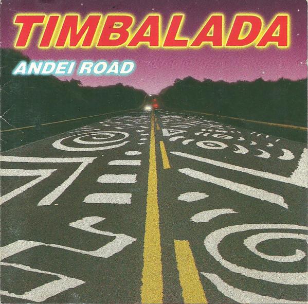 

CD TIMBALADA - Andei Road 5289192 PolyGram, Mercu 1995 Brazil Latin Used