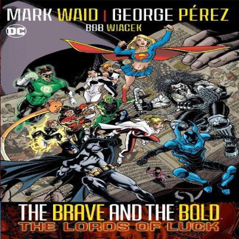 Brave amp Bold Vol. 1 Lords of Luck by George Perez Paperback Book 9781779527721