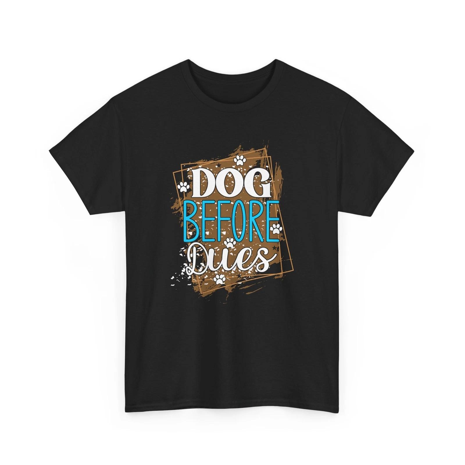 Dog Before T-Shirt – Funny Puppy Lover Paw Print Grap | Dog Shirt S