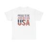 Proud To Be American USA Flag T-Shirt Fourth Of July Patriotic Tee