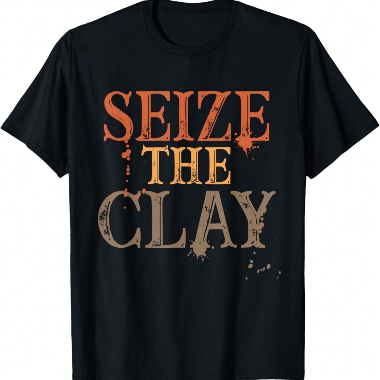 Seize The Clay Pun T Shirt Pottery T Shirt Potters Tee T-Shirt S разноцветный