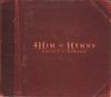 CD 4HIM  Hymns A Place Of Worship 8441833202 Benson Records 2000 US Rock Used