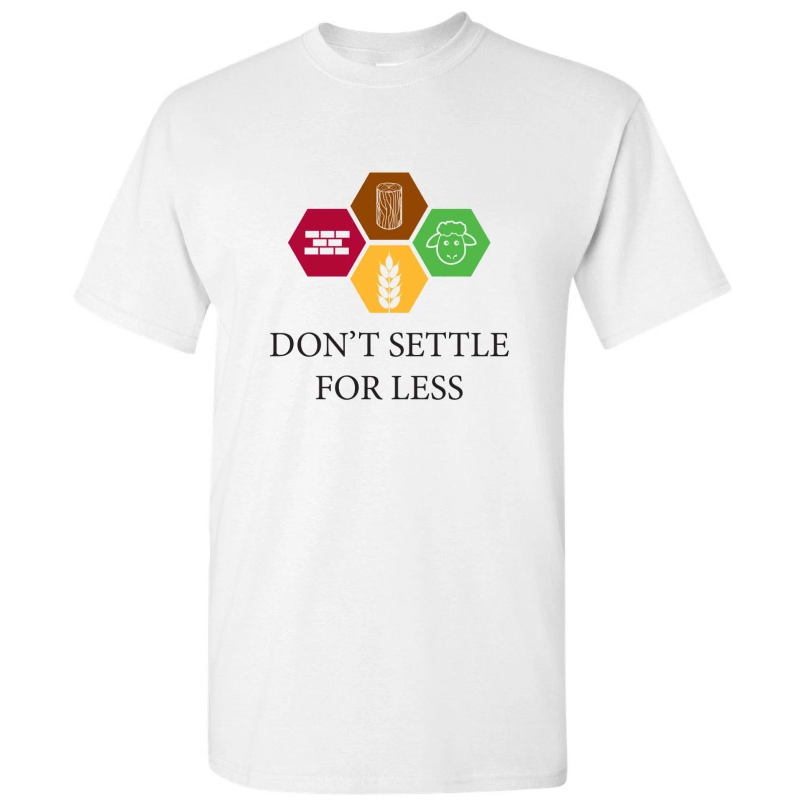 Don t Settle For Less Unisex T-Shirt S