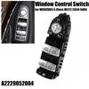 Window Switch Control for MERCEDES S Class W222 V222 S350 S400 Compatible with OEM Number A2229052004 2013