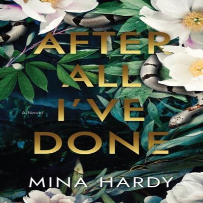 After All Ive Done by Mina Hardy Paperback Book 9781643859606