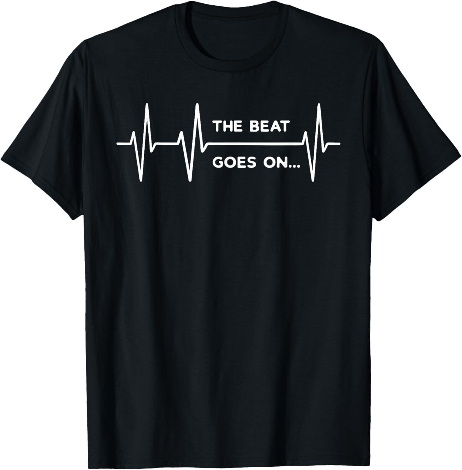 The Beat goes on__Heartbeat Rehab After Surgery Heart OPT-Shirt S