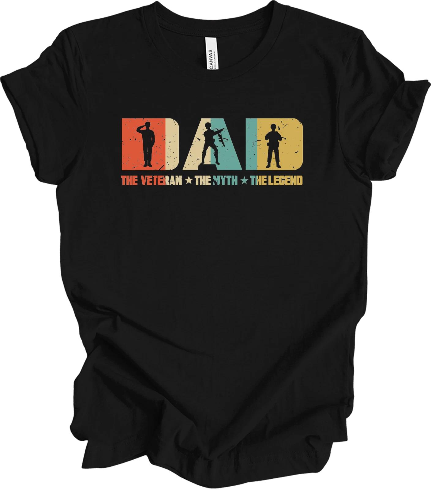 

Dad Veteran Myth Legend T shirt - Perfect Gift for Military Dads L