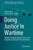 Libro Doing Justice In Wartime : Multiple Interplays Between Justice and Populations During the Two World Wars : 19