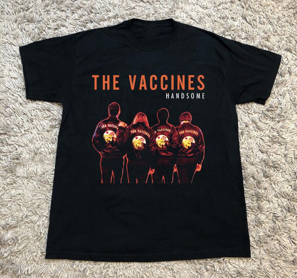 NEW The Vaccines Handsome Short Sleeve Black All Size T-Shirt HH71 Unisex T-Shirt XXXXL