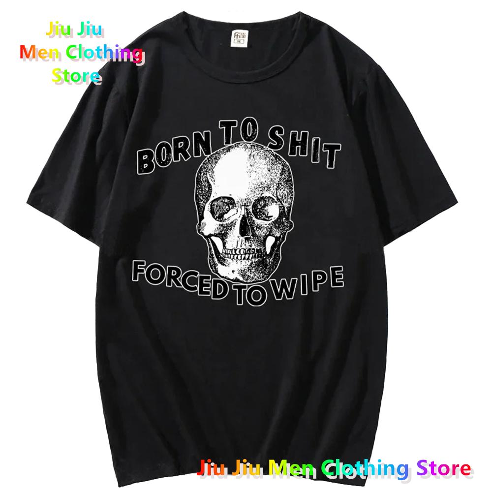 

Крутая аниме-футболка с принтом «The Born To Shit Forced 2 Wipe Print O-Neck» в стиле ретро, хип-хоп, повседневная футболка унисекс, графические футболки M