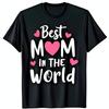 Best Mom In the World Black T-Shirt with Pink Heart Design for Mother's Day