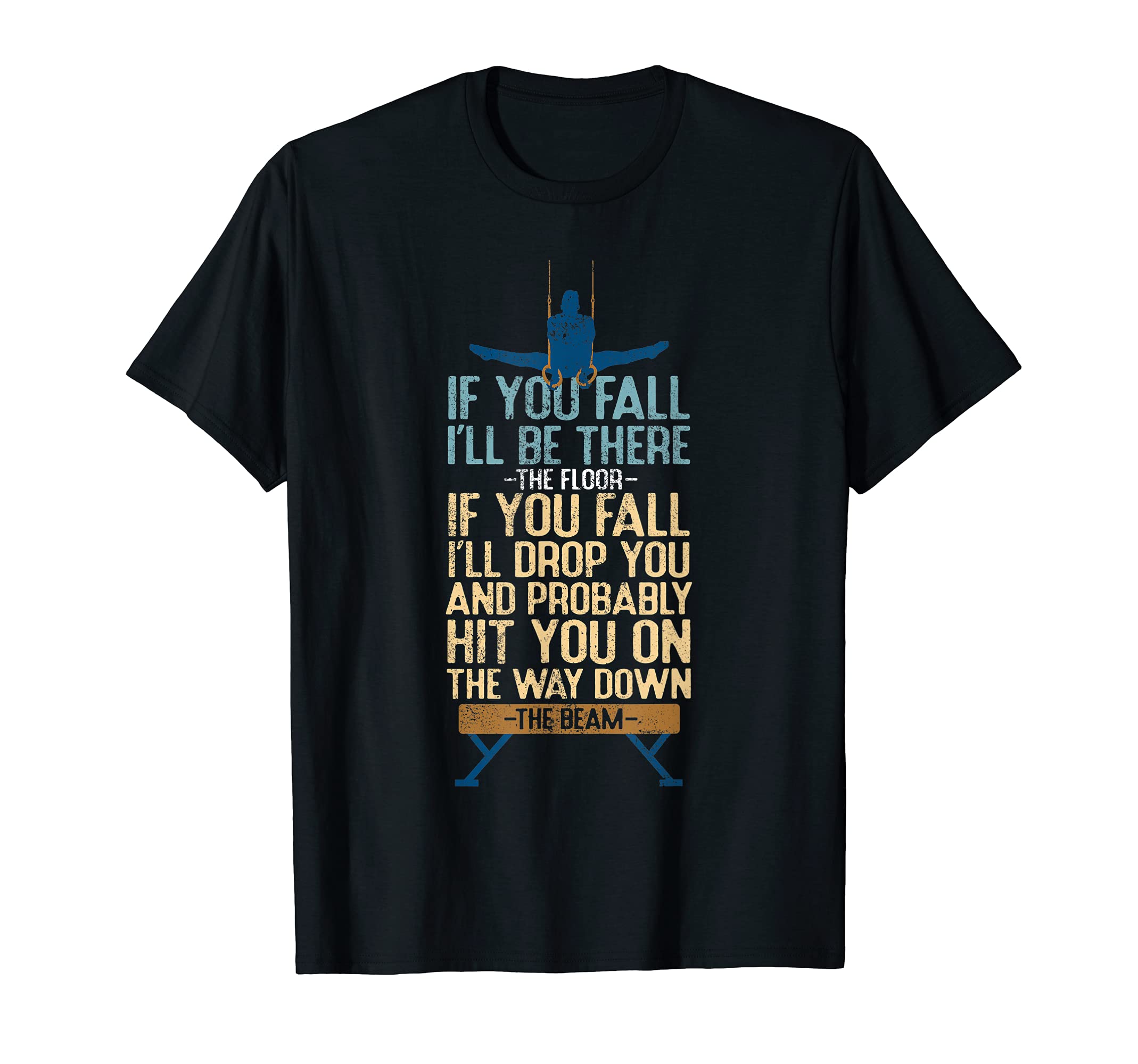 

Футболка Funny Gymnast You Fall The Floor And The Beam Gymnast чёрный