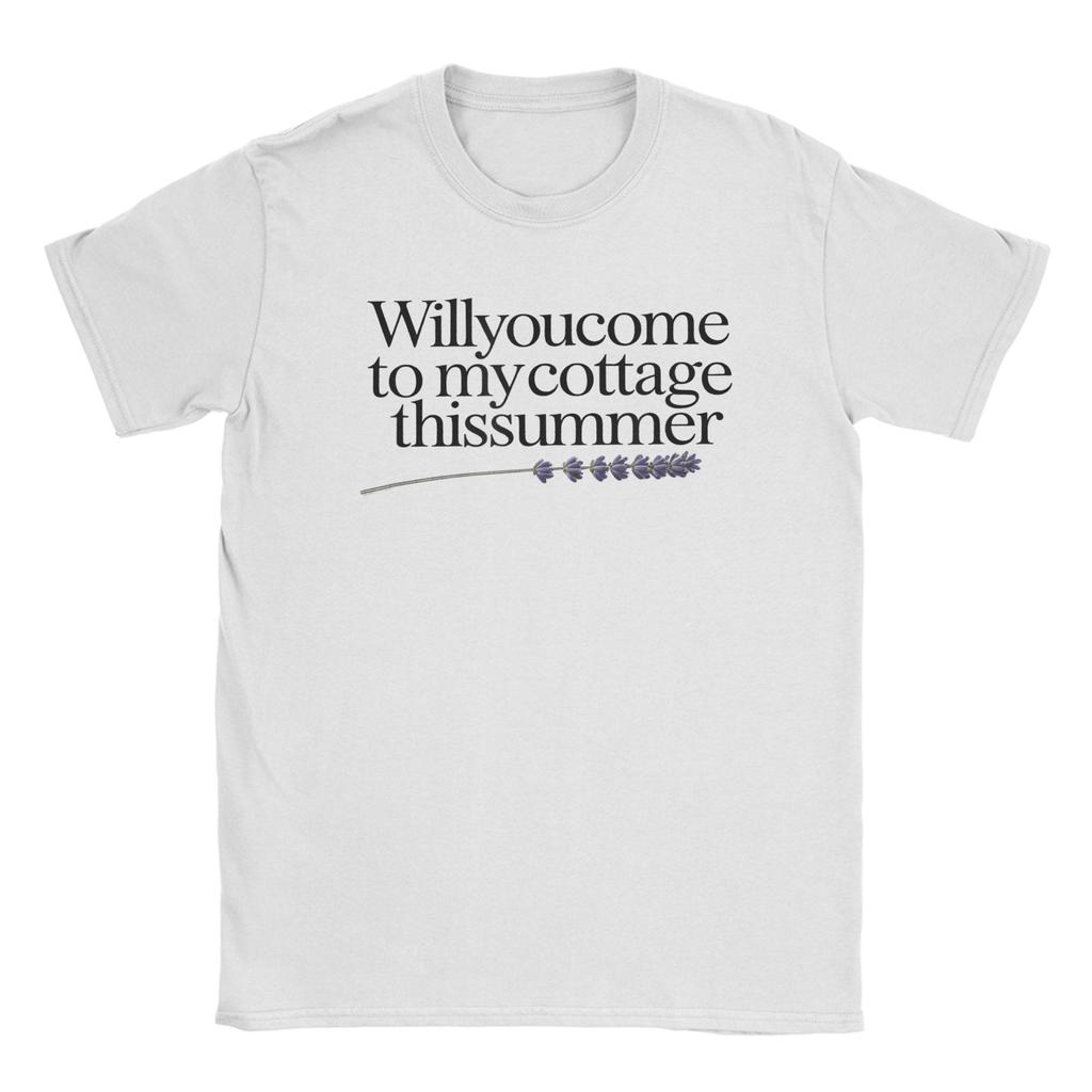 Will You Come To My Cottage This Summer Unisexs T Shirt Funny Tees Short Sleeve Crewneck Tshirt Cotton 4xl 5xl 6xl Clothes