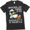 Funny Motivational Life Tee Shirt Sarcastic Humorous Birthday Gift Tee Shirt Mens Womens Tee