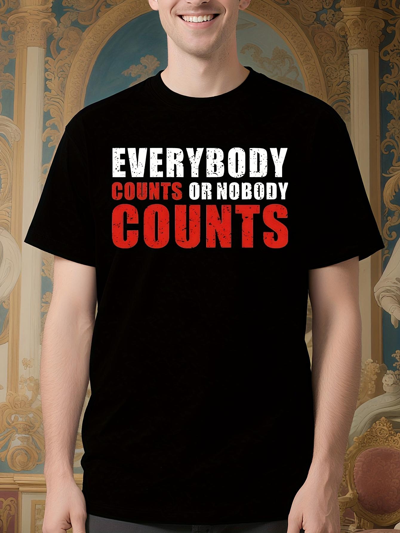 Everybodys Counts Nobodys Counts Graphic Tshirt - Black w... S