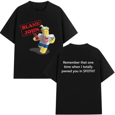 Lustiges Blame John Meme T-Shirt Shedletsky Forsaken Print Kurzarm T-Shirts Herren Damen Lässig Baumwolle Hohe Qualität T-Shirt Tops