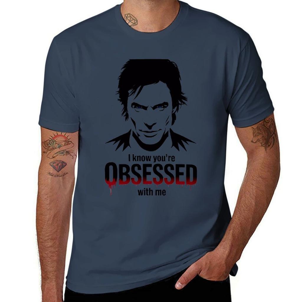 Damon, I Know You're Obsessed with Me T-Shirt Man T Shirt Cotton Graphic T Shirts for Man T Shirt Man Cotton T-Shirt