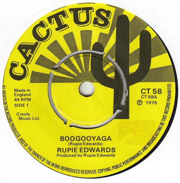 

7inch Record RUPIE EDWARDS - Boogooyaga CT58 Cactus 1975 UK Reggae, Ska & Dub Used