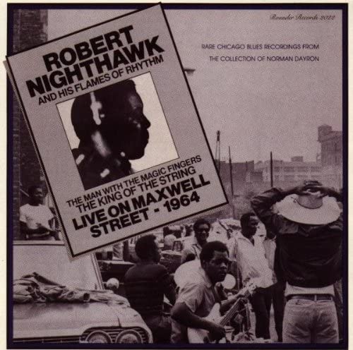 

CD ROBERT NIGHTHAWK - Live On Maxwell Street 1964 ROUNDERCD2022 Rounder Records 1991 US Blues Used