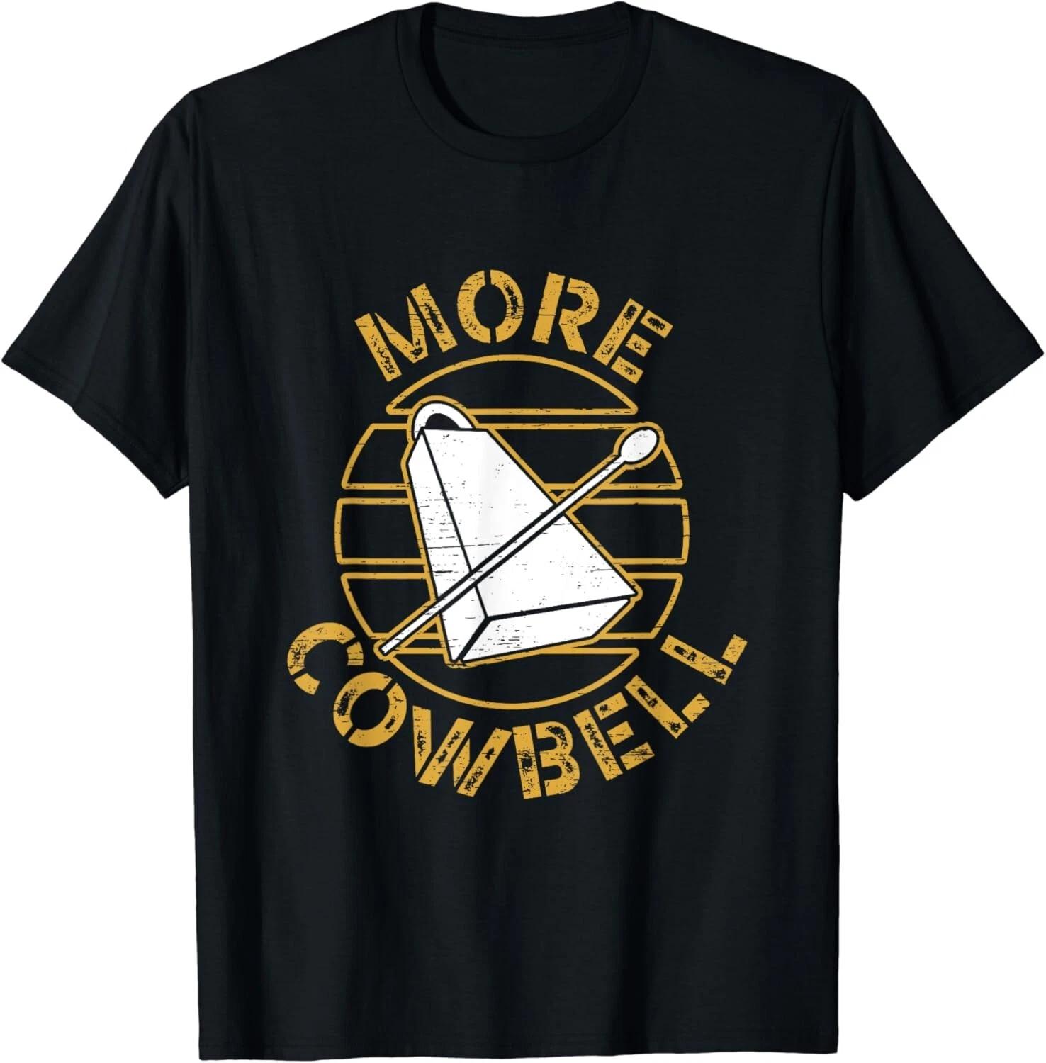 More Cowbell Design Tee Shirts Gifts Unisex T-Shirt S