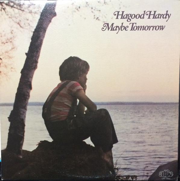Виниловая пластинка HAGOOD HARDY Maybe Tomorrow LAT1011 Attic 1986 Канада Джаз Б/у
