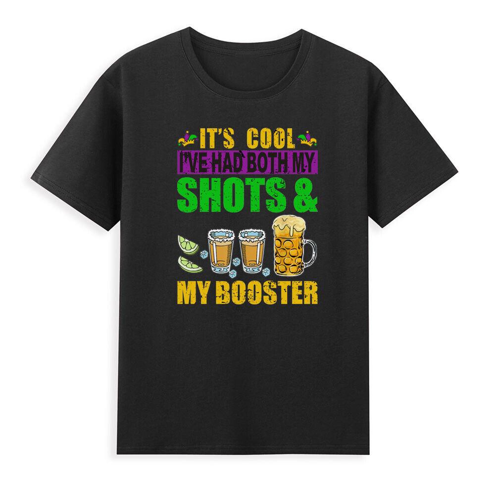 Its Cool Ive Had Both My Shots And Booster Funny Mardi Gras Unisexs TShirt S