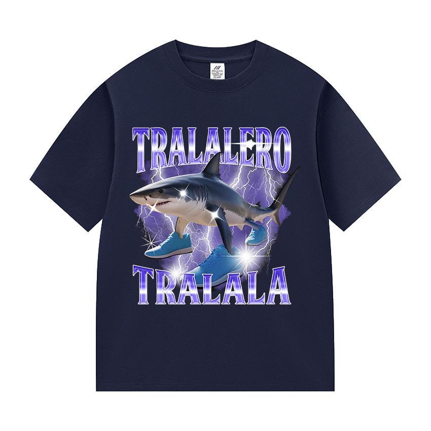 Tralalero Tralala Funny Shark Meme Italian Brainrot Hot Sale 2025 T Shirts Man Woman Fashion High Quality Cotton Tees Streetwear