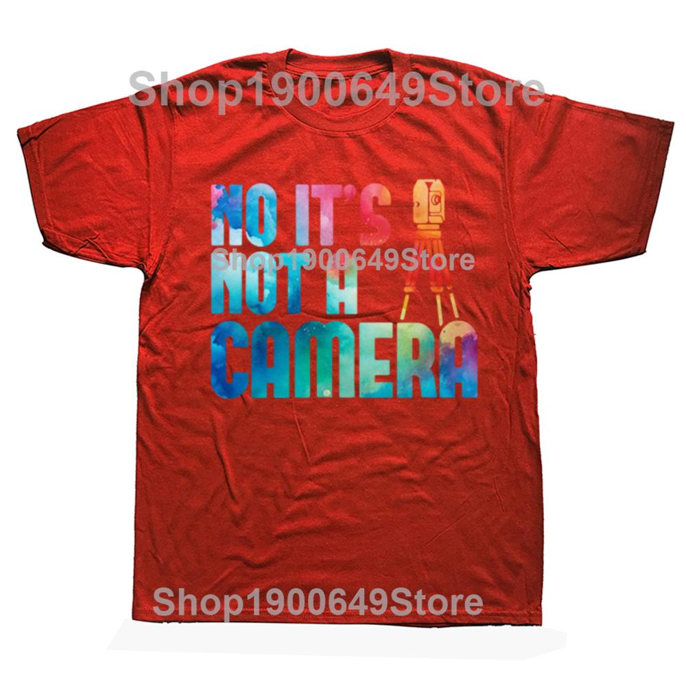 Funny Surveying Not A Camera Graphic Fashion New Cotton Short Sleeve Land Surveyor Gifts T Shirts ONeck Harajuku Tshirt S