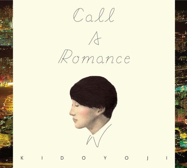 

CD KIDO YOJI - Call A Romance KCCD456 KSR Corp. 2011 Japan Dance & Electronica Used