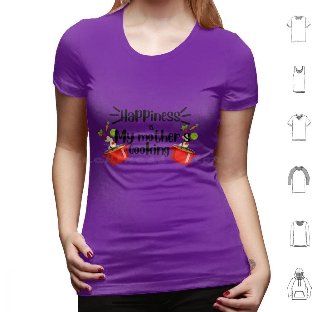 Happiness Is My Mother Cooking , Mom’s Food Cooking Quote T Shirt Cotton Men Women DIY Print Dimsum Food Delicious Street Food