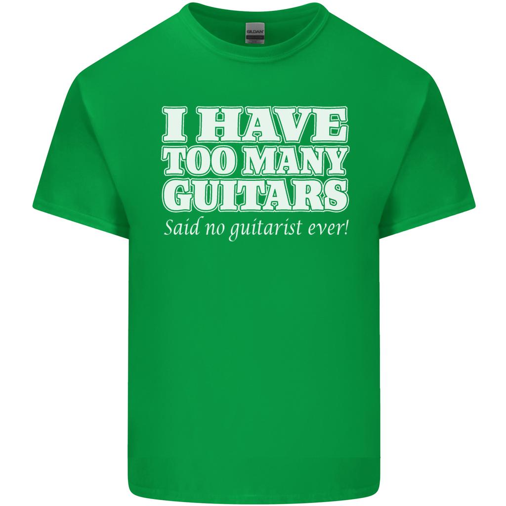 I Have Too Unisexy Guitars Said No Guitarist Ever Unisexs Light Cotton TShirt