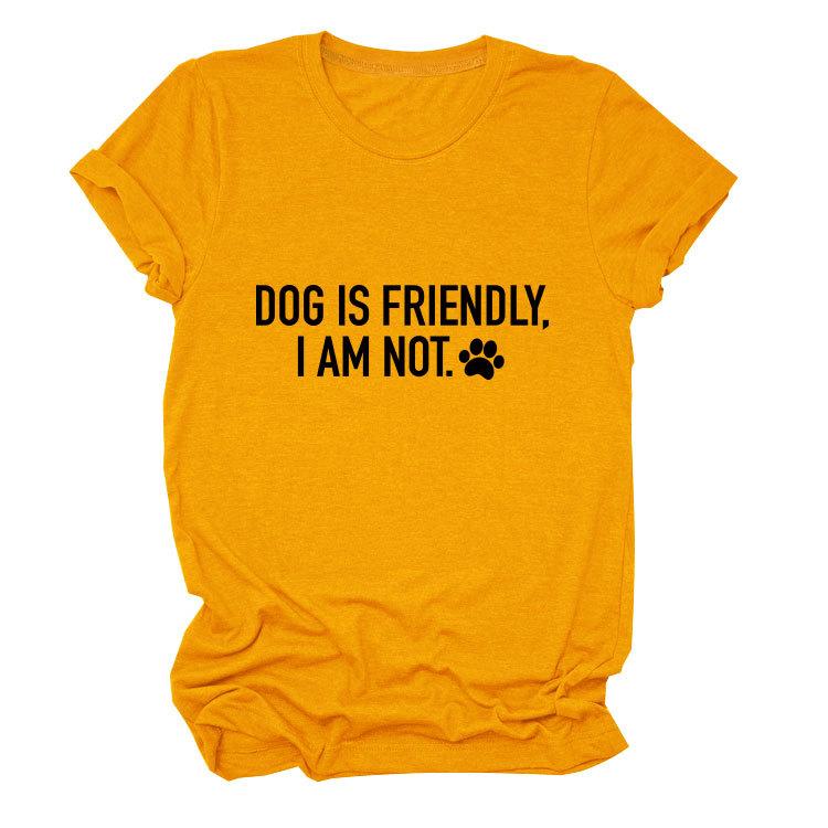 Casual crew neck T-shirt DOG IS FRIENDLY summer comfortable loose short-sleeved top