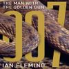 The Man with the Golden Gun by Ian Fleming Paperback Book 9781906772871
