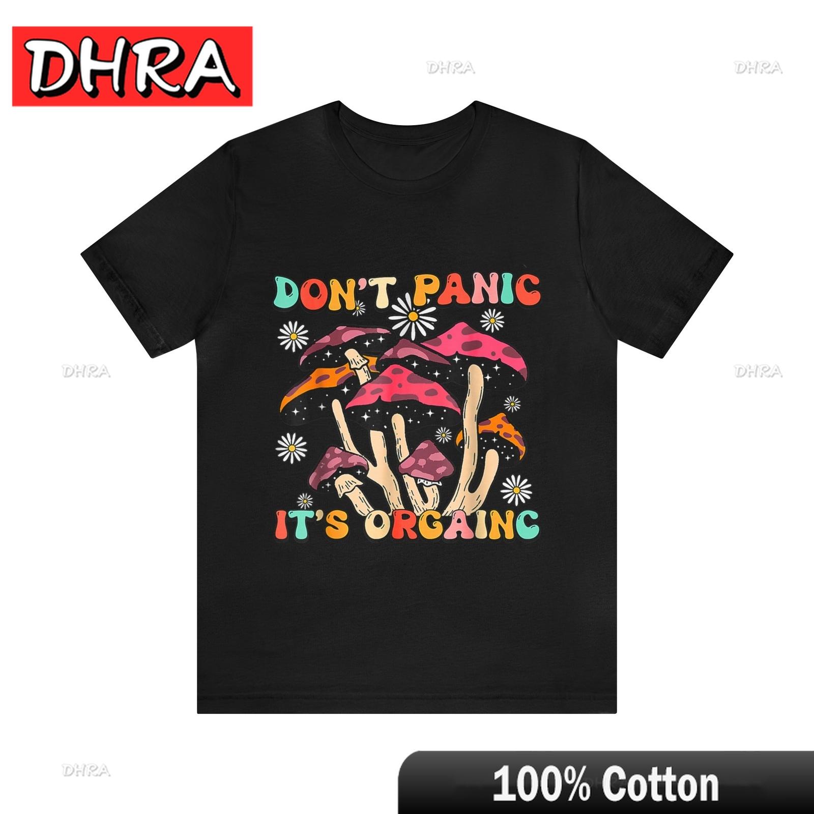 

Mushroom Lover Don t Panic It s Organic Psychedelic Groovy T-shirt Tshirts Male Comfy Cool Creative Tee Compression for Outdoors 4XL