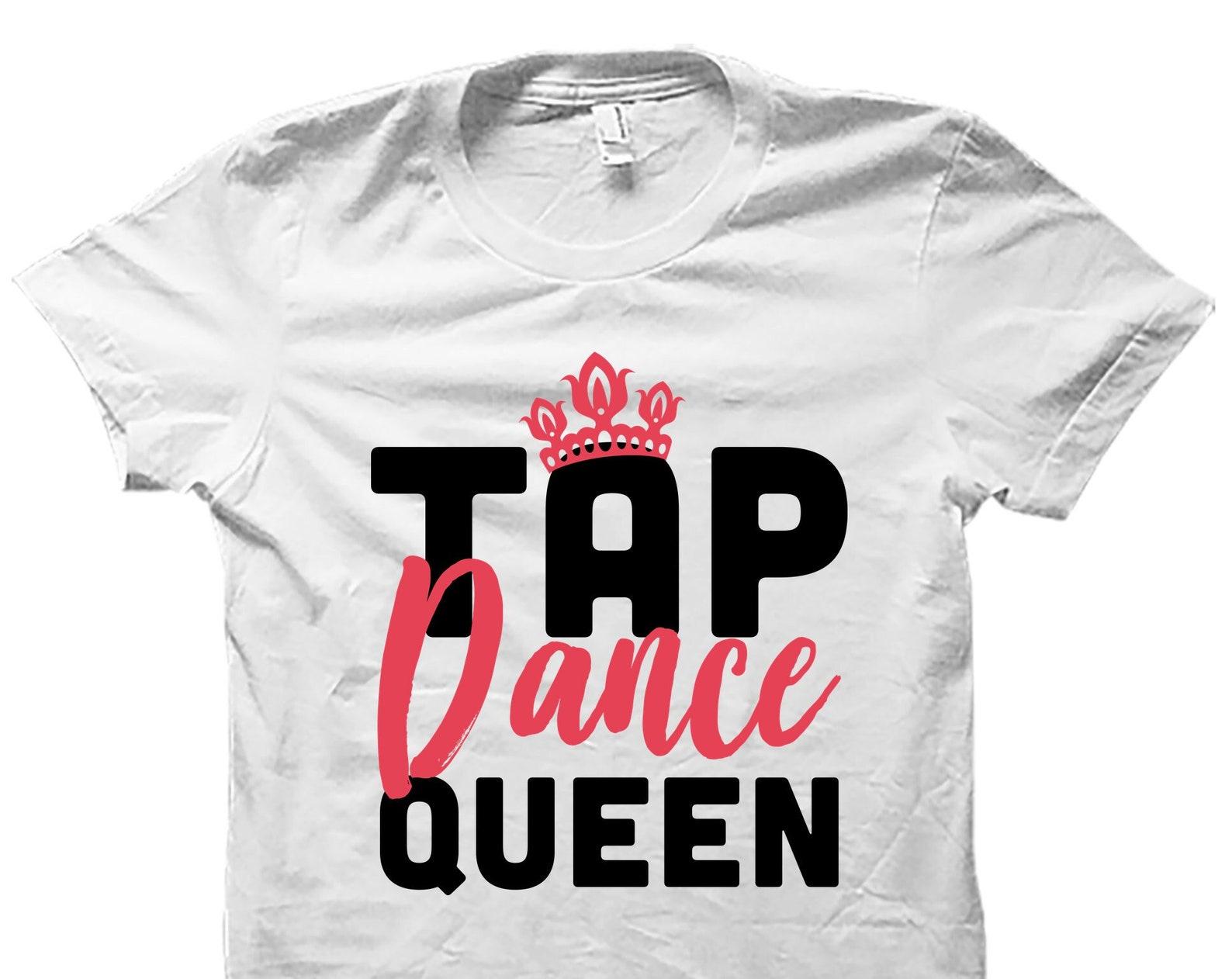 Tap Dancer Shirt. Tap Dancer Gift. Tap Dance Shirt. Tap Dance Lover. Tap Dance Teacher. Tap Dance Gift. Tap Dancing Gift. Tap #OS5581 XL