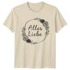 Alles Liebe Unisexs TShirt GerUnisex Roses Dahlias RoUnisexce Gift For Her