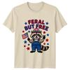 Feral But Free TShirt Patriotic Raccoon Wildlife 4th July Gift For Him And Her