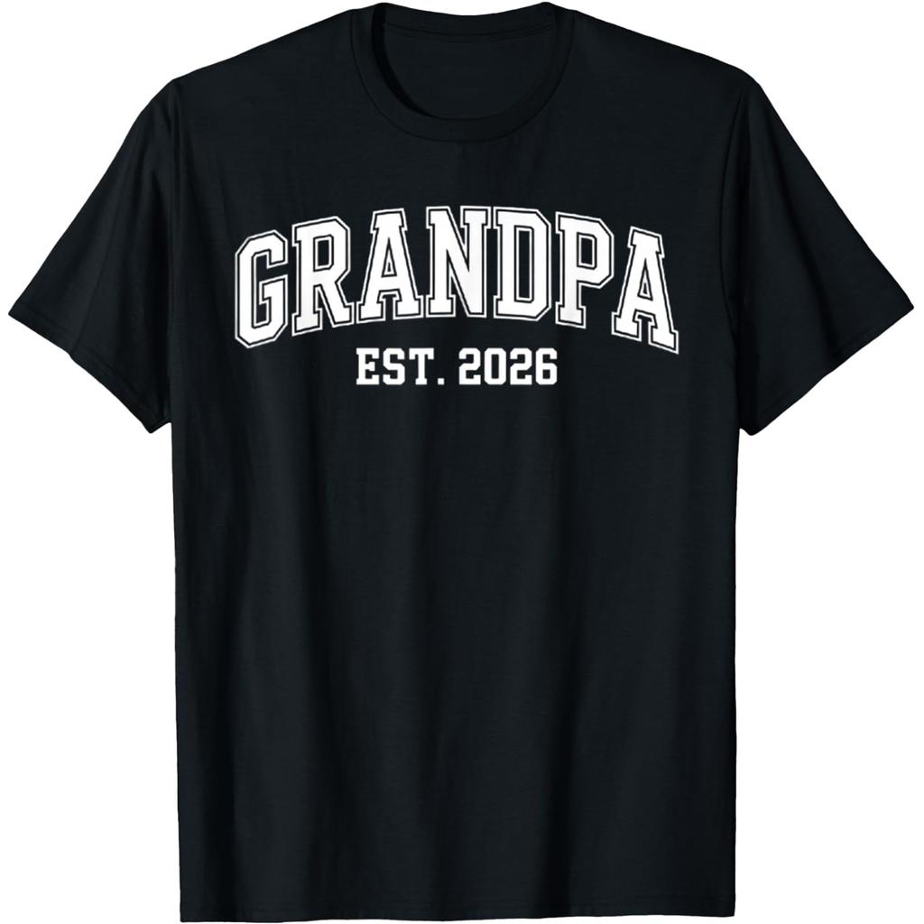 Promoted To Grandpa Est 2026 Grandpa Est 2026 T Shirts Men Cotton Humor Streetwear Tee Shirt Short Sleeve Unisex Loose Clothing
