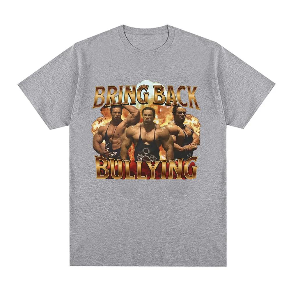 Bring Back Bullying Fun T-shirt Gym Fitness T-shirt Womens Super Large Short Sleeve T-shirt