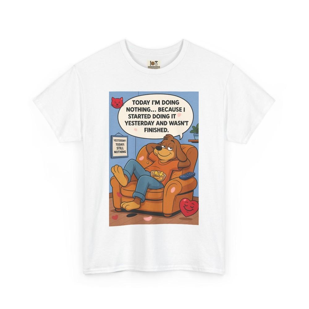 

Chill Vibes Graphic Tee - Unisex Heavy Cotton Shirt for Lazy Days and Pet Lovers L