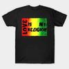 Love Is My Religion T Shirt S XL Fast Shipping