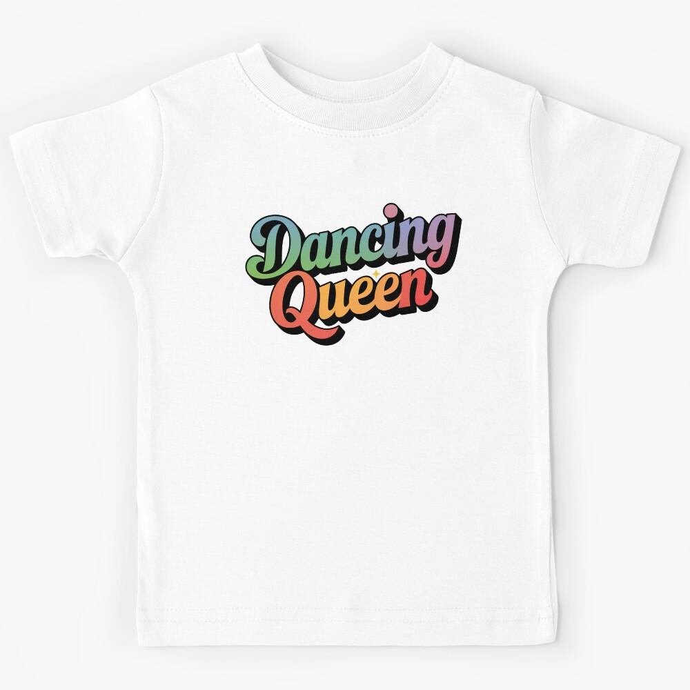 Dancing Queen Lyrics, Dancing Queen, Lyrics Kids T-Shirt 160