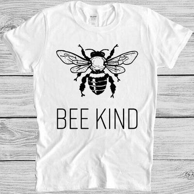 Bee Kind Save The Bees Soft Fleece Lining Gift Vintage Funny Tee T Shirt 4046