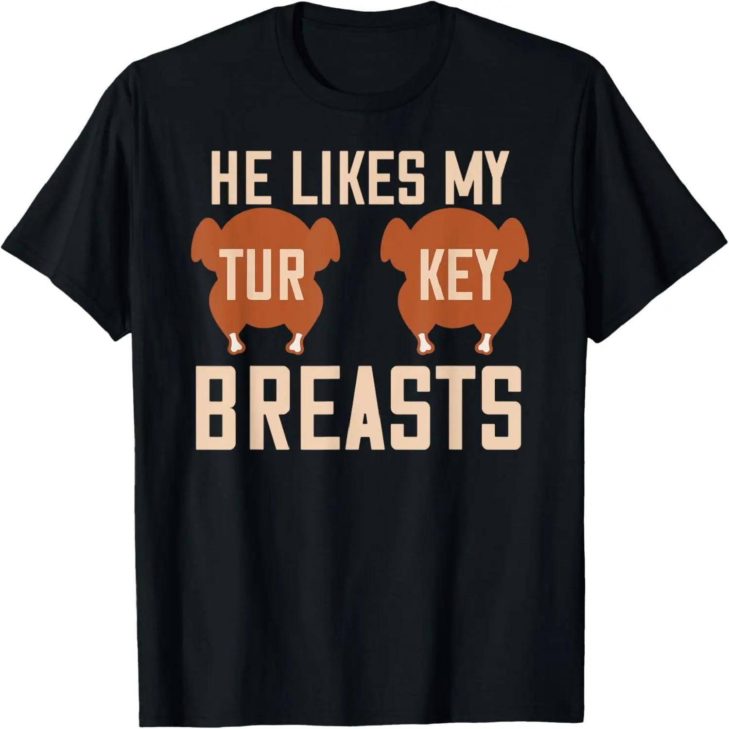She Likes My Drum Stick Thanksgiving Couples Turkey Breasts T-Shirt XXXXXL чёрный