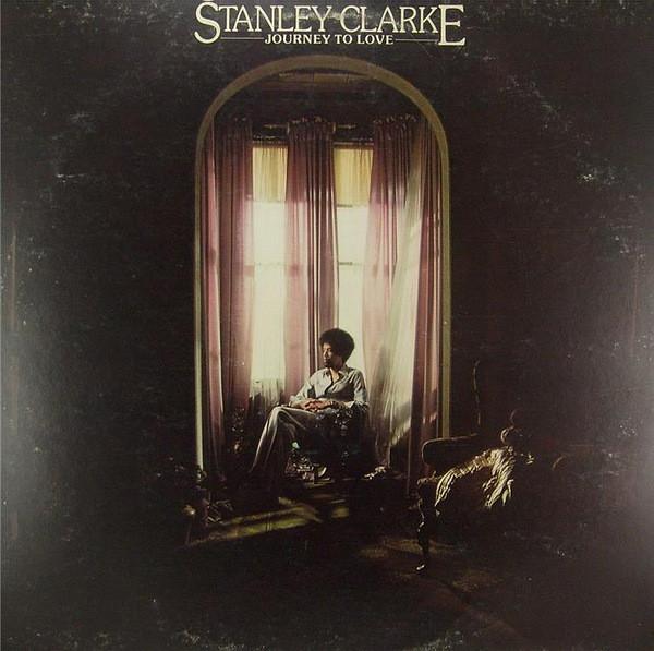 

LP Record STANLEY CLARKE - Journey To Love PE36974 EPIC 1981 US Jazz Used