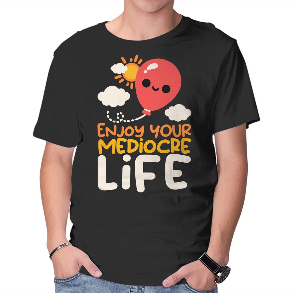 Unisex Crew Neck T-Shirt Enjoy Your Mediocre Life Graphic Short Sleeve Casual Tee