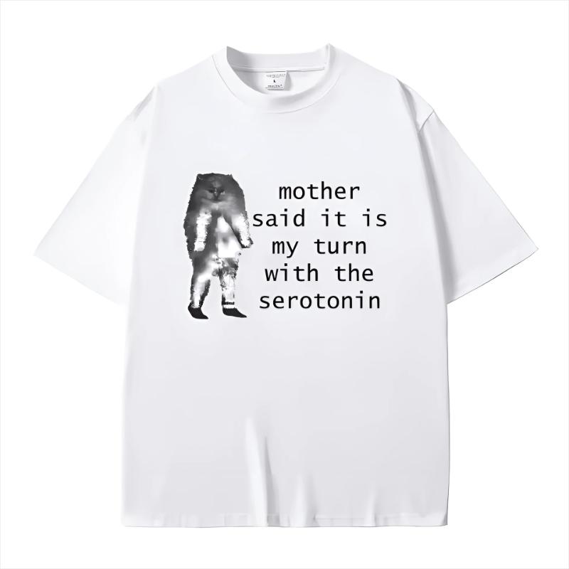 

Mom said its my turn to wear the serotonin Tshirt Cute and funny cat emoji design unisex casual soft pure cotton Tshirt S