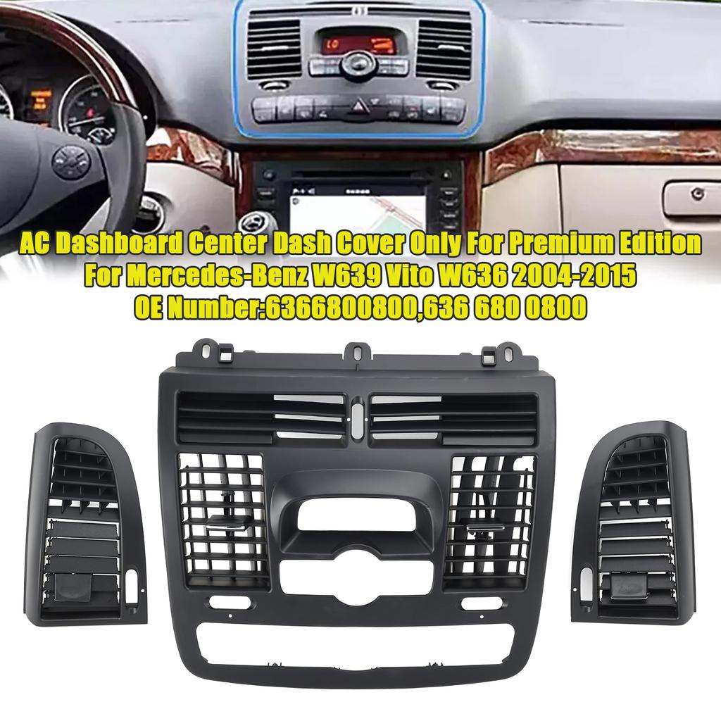 AC Dashboard Center Dash + 2 * Air Vent For Mercedes-Benz W639 Vito Viano 04-15